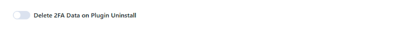Delete 2FA Data on Plugin Uninstall